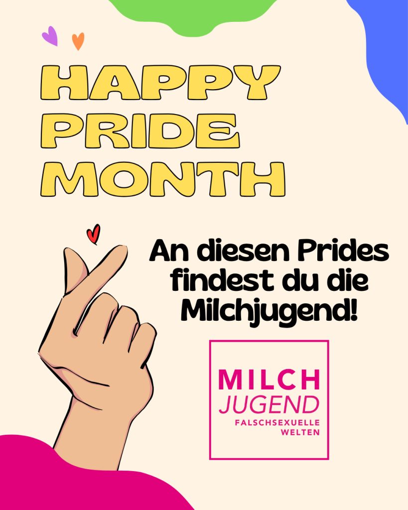 Happy Pride Month – An diesen Prides findest du die Milchjugend!